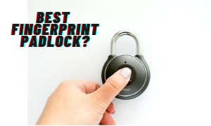 Best Fingerprint Padlock Reviews