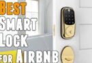 BEST SMART LOCK FOR AIRBNB