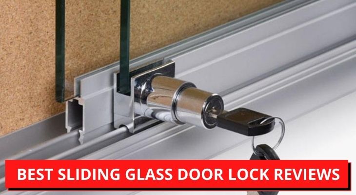 Best Sliding Glass Door Lock
